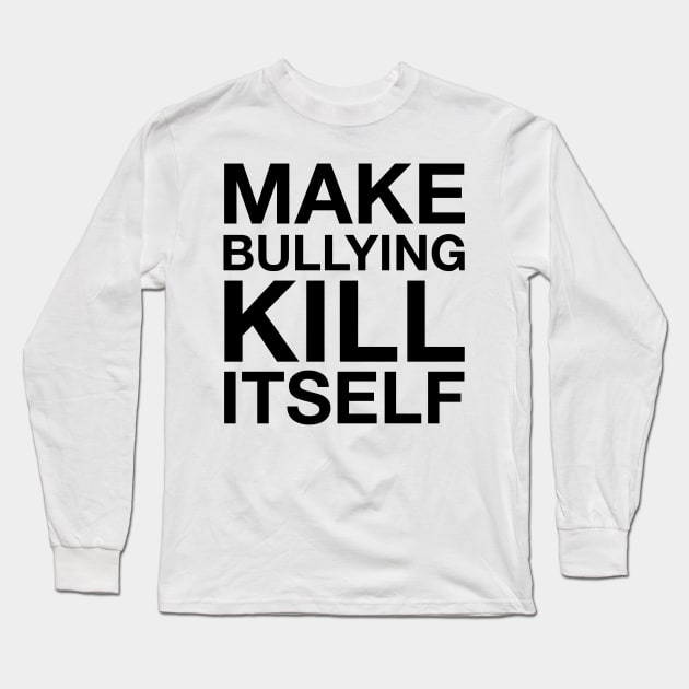 No Bullying Zone Long Sleeve T-Shirt by huckblade